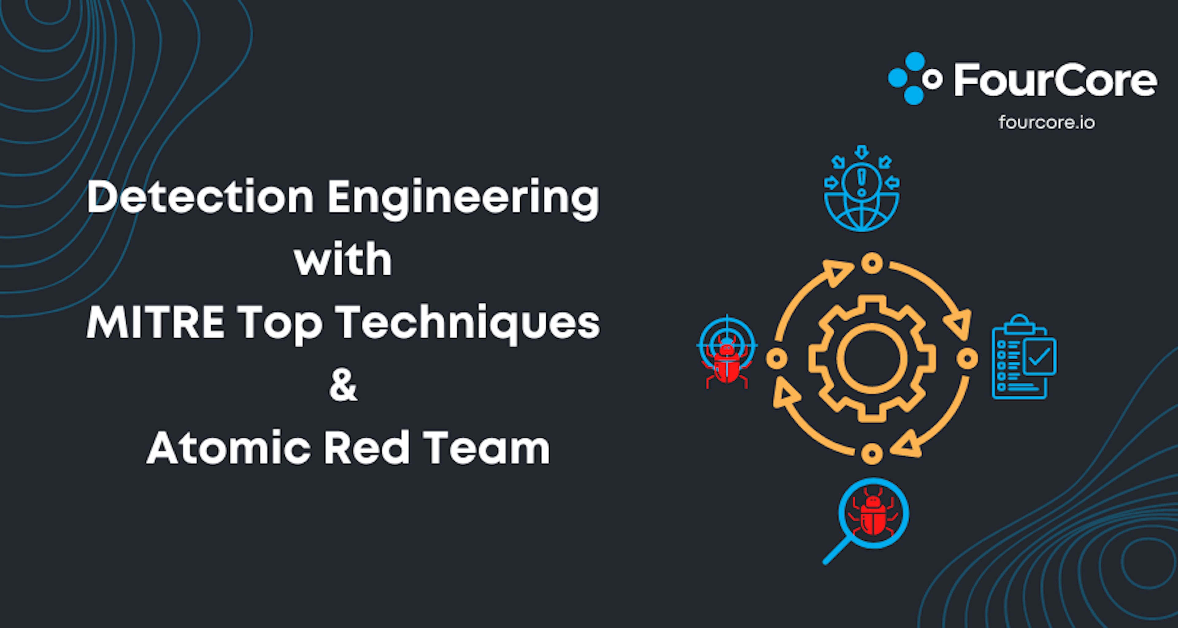 Detection Engineering with MITRE Top Techniques & Atomic Red Team Blog Post Image