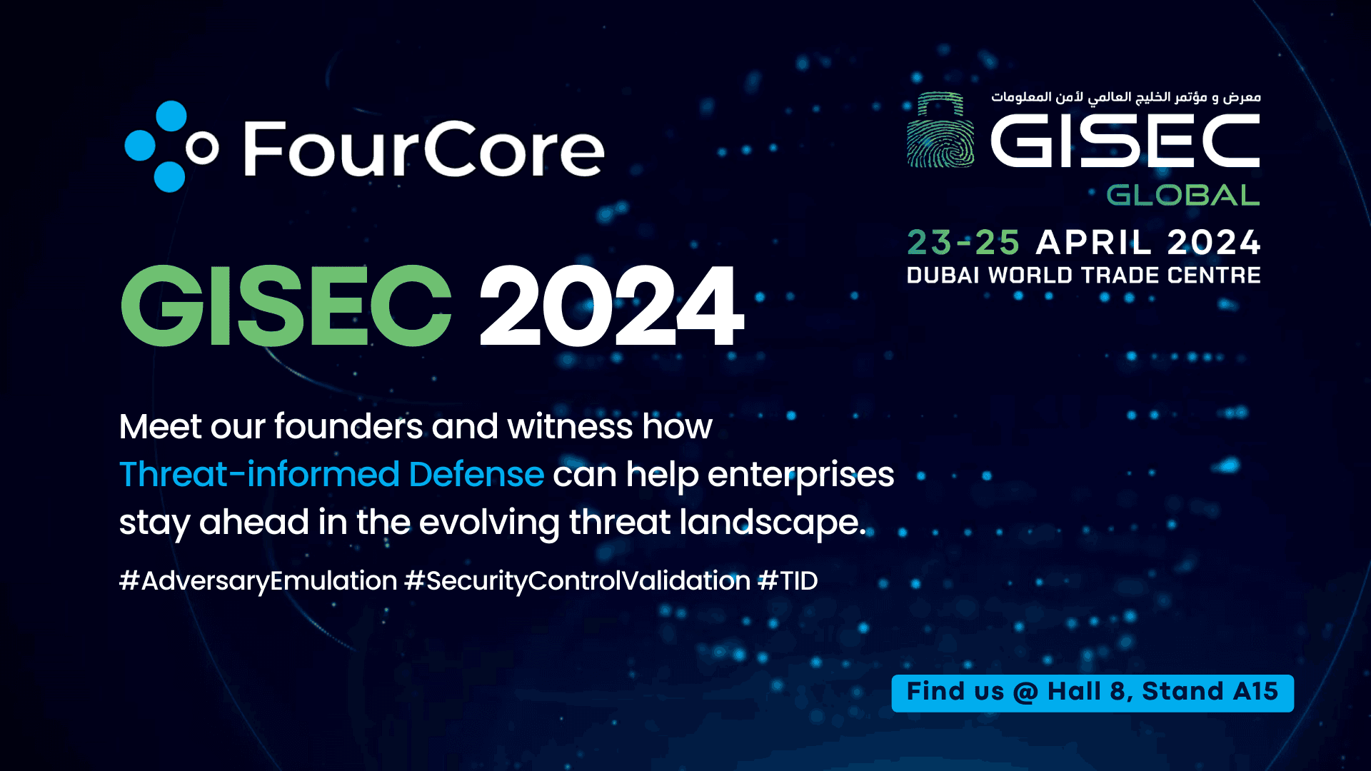 Meet FourCore @GISEC UAE 2024