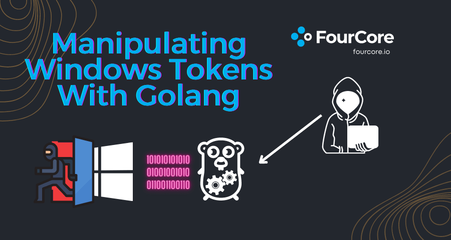 Manipulating Windows Tokens with Go Blog Post Image