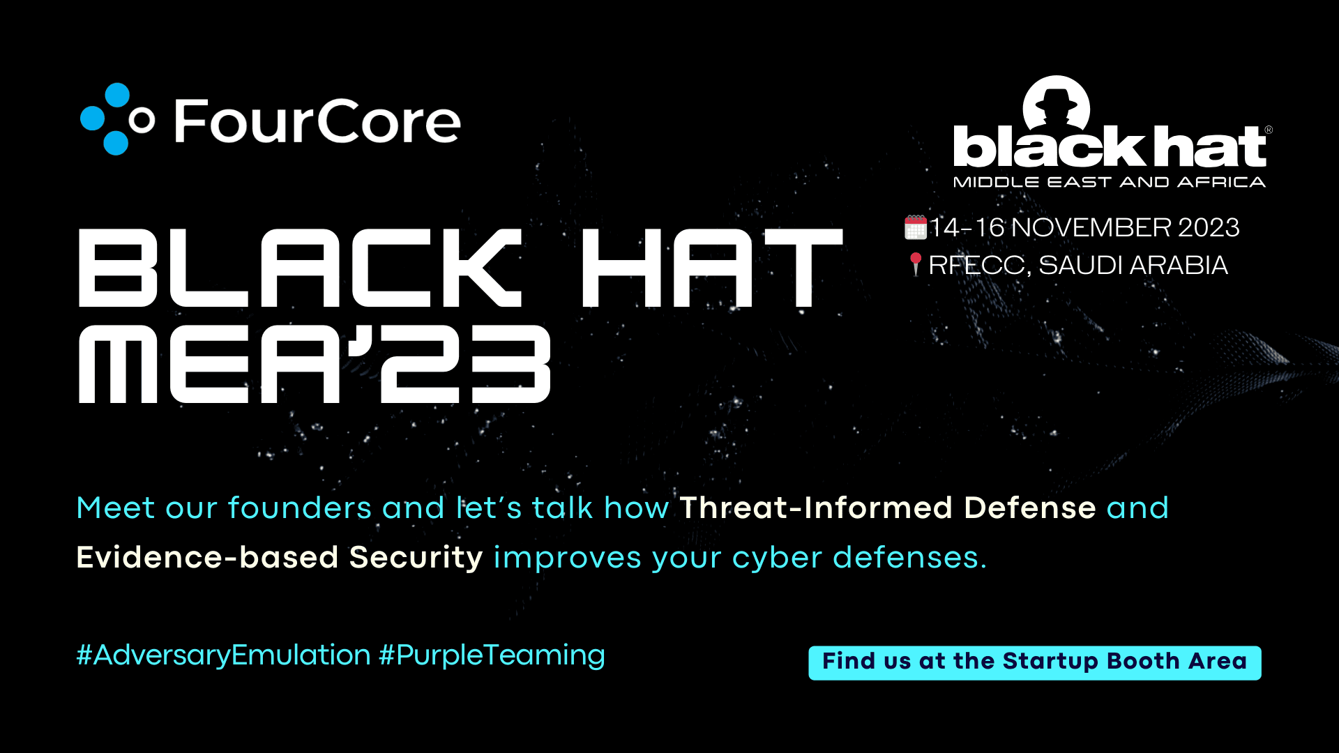 Meet FourCore @BlackHat MEA 2023